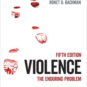 Violence 5th Edition The Enduring Problem - Original PDF