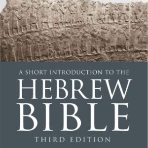 A Short Introduction to the Hebrew Bible 3rd Edition - Original PDF