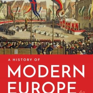 A History of Modern Europe (One Volume) 4th Edition - Original PDF