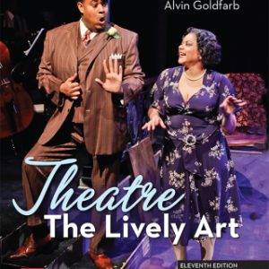 Theatre: The Lively Art 11th Edition - Original PDF