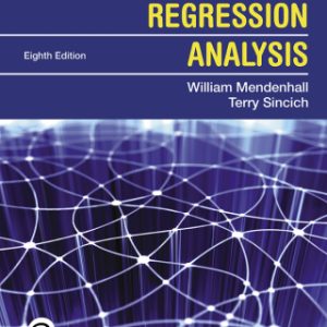 A Second Course in Statistics Regression Analysis: Regression Analysis 8th Edition - Original PDF