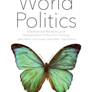 World Politics, International Relations and Globalisation in the 21st Century 2nd Edition - Original PDF