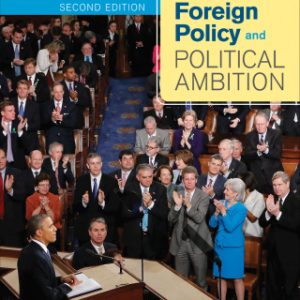 American Foreign Policy and Political Ambition 2nd Edition - Original PDF