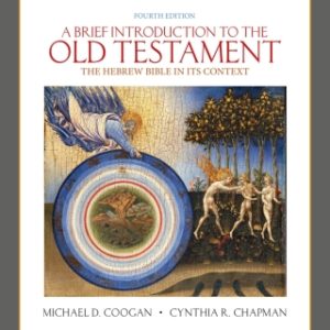 A Brief Introduction to the Old Testament 4th Edition The Hebrew Bible in its Context - Original PDF