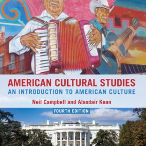 American Cultural Studies 4th Edition An Introduction to American Culture - Original PDF