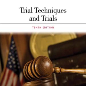 Trial Techniques and Trials 10th Edition - Original PDF