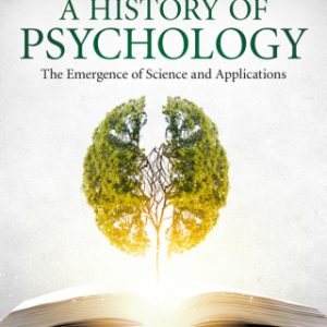 A History of Psychology: The Emergence of Science and Applications 6th Edition - Original PDF