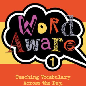 Word Aware 1 2nd Edition Teaching Vocabulary Across the Day, Across the Curriculum - Original PDF