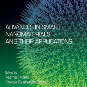 Advances in Smart Nanomaterials and their Applications 1st Edition - Original PDF