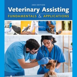 Veterinary Assisting Fundamentals and Applications 2nd Edition - Original PDF