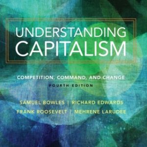 Understanding Capitalism: Competition, Command, and Change 4th Edition - Original PDF