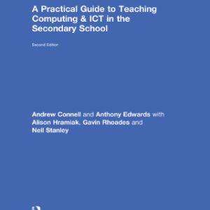 A Practical Guide to Teaching Computing and ICT in the Secondary School 2nd Edition - Original PDF