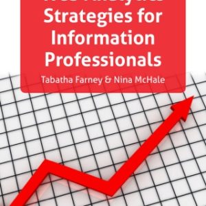 Web Analytics Strategies for Information Professionals: A LITA Guide 4th Edition - Original PDF