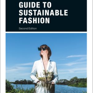 A Practical Guide to Sustainable Fashion 2nd Edition - Original PDF