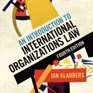 An Introduction to International Organizations Law 4th Edition - Original PDF