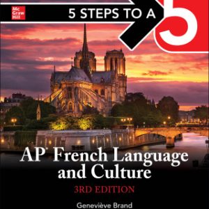 5 Steps to a 5: AP French Language and Culture with MP3 disk, 1st Edition - Original PDF