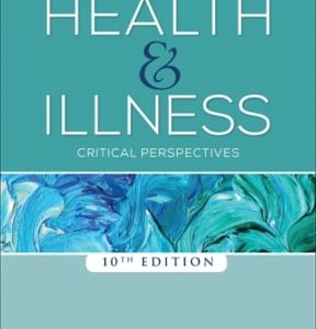 The Sociology of Health and Illness: Critical Perspectives 10th edition - Original PDF