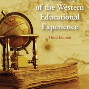 A History of the Western Educational Experience 3rd Edition - Original PDF