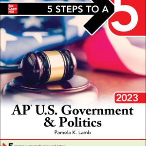 5 Steps to a 5: AP U.S. Government & Politics 2023 1st Edition - Original PDF