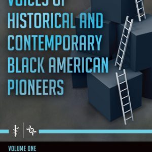 Voices of Historical and Contemporary Black American Pioneers [4 volumes] 1st Edition [4 volumes] - Original PDF