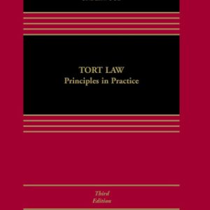 Tort Law: Principles in Practice: Principles in Practice 3rd Edition - Original PDF