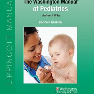 The Washington Manual of Pediatrics 2nd Edition by Andrew J. White - Original PDF