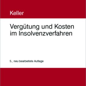 Vergütung und Kosten im Insolvenzverfahren 5th Edition - Original PDF