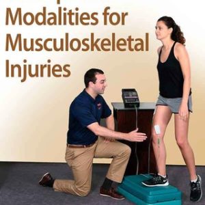 Therapeutic Modalities for Musculoskeletal Injuries 4th Edition - Original PDF