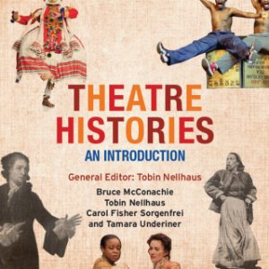 Theatre Histories: An Introduction 3rd Edition - Original PDF