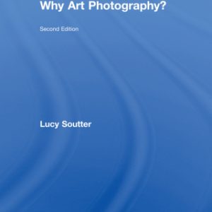 Why Art Photography? 2nd Edition - Original PDF