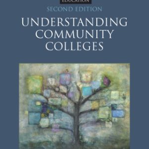 Understanding Community Colleges 2nd Edition - Original PDF