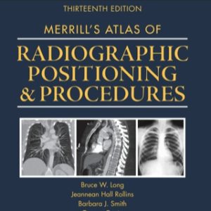 Workbook for Merrill's Atlas of Radiographic Positioning and Procedures 13th Edition - Original PDF