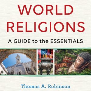 World Religions: A Guide to the Essentials 3rd Edition - Original PDF