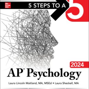 5 Steps to a 5: AP Psychology 2024 Elite Student Edition 1st Edition - Original PDF