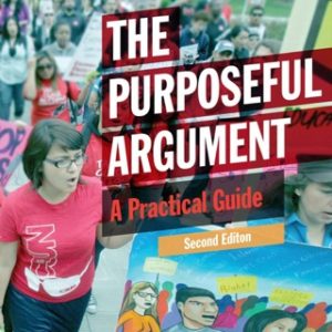 The Purposeful Argument: A Practical Guide 2nd Edition - Original PDF