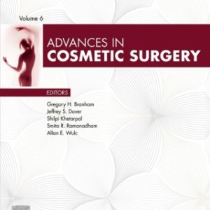 Advances in Cosmetic Surgery 2023 1st Edition - Original PDF