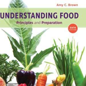 Understanding Food: Principles and Preparation 6th Edition - Original PDF