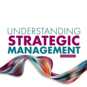 Understanding Strategic Management 4th Edition - Original PDF