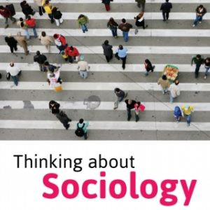 Thinking About Sociology: A Critical Introduction 2nd Edition - Original PDF