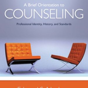 A Brief Orientation to Counseling: Professional Identity, History, and Standards 2nd Edition - Original PDF