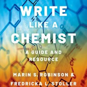 Write Like a Chemist 2nd Edition A Guide and Resource (2nd Edition) - Original PDF