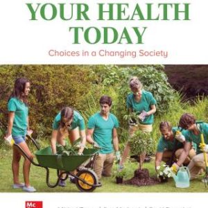 Your Health Today: Choices in a Changing Society 9th Edition - Original PDF