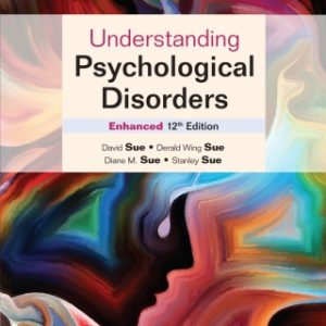 Understanding Psychological Disorders Enhanced 12th Edition - Original PDF