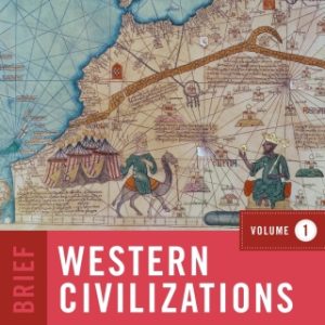 Western Civilizations  Volume 1 5th Edition with InQuizitive, and History Skills Tutorials - Original PDF