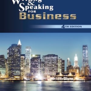 Writing & Speaking for Business 4E 4th Edition - Original PDF