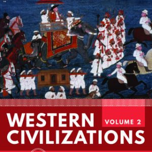 Western Civilizations (Brief Edition) (Volume 2) 6th Edition - Original PDF