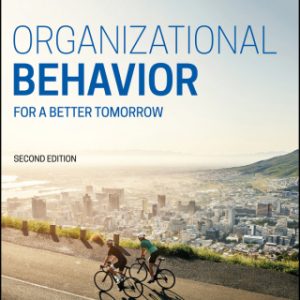 2e Organizational Behavior: For a Better Tomorrow, Enhanced eText 2nd Edition - Original PDF