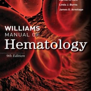 Williams Manual of Hematology, Ninth Edition 9th Edition - Original PDF