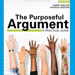 The Purposeful Argument: A Practical Guide with APA Updates 3rd Edition - Original PDF