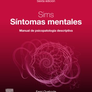 2Sims. SÃ­ntomas mentales 6th Edition Manual de psicopatologÃ­a descriptiva - Original PDF